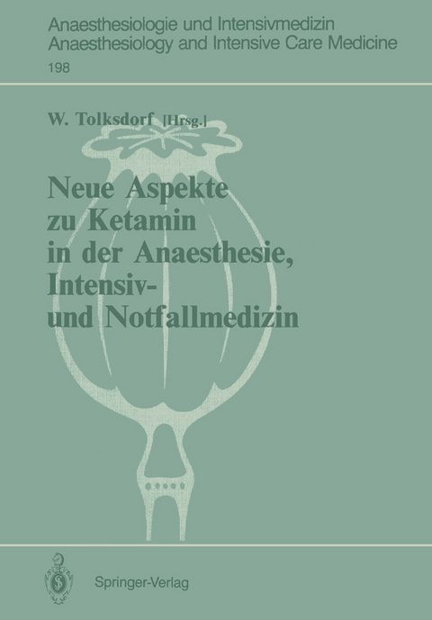 Neue Aspekte zu Ketamin in der Anaesthesie, Intensiv- und Notfallmedizin - 