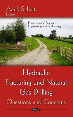 Hydraulic Fracturing & Natural Gas Drilling - 