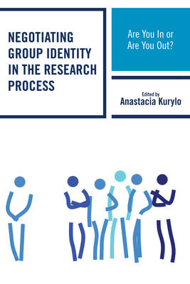 Negotiating Group Identity in the Research Process - 
