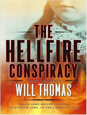 The Hellfire Conspiracy - Will Thomas