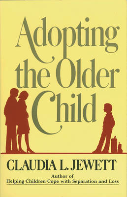 Adopting the Older Child - Claudia Jarrett