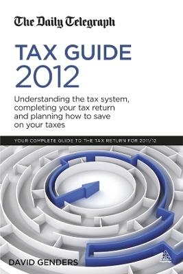 The Daily Telegraph Tax Guide 2012 - David Genders