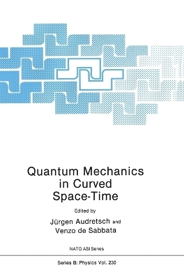 Quantum Mechanics in Curved Space-time - 