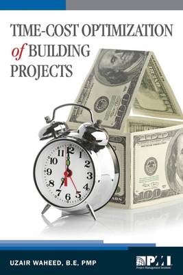 Time-Cost Optimization of Building Projects - Uzair Waheed