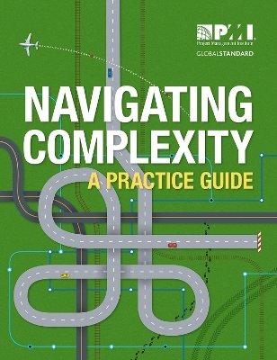 Navigating Complexity - Project Management Institute