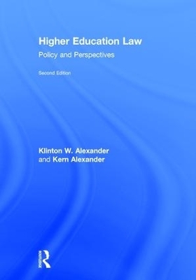 Higher Education Law - Klinton Alexander, Kern Alexander