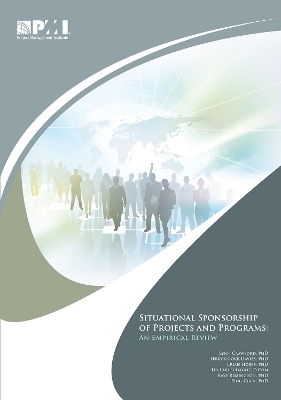 Situational Sponsorship of Projects and Programs - Terry Cooke-Davies, Lynn Crawford