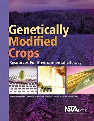 Genetically Modified Crops - NSTA Press