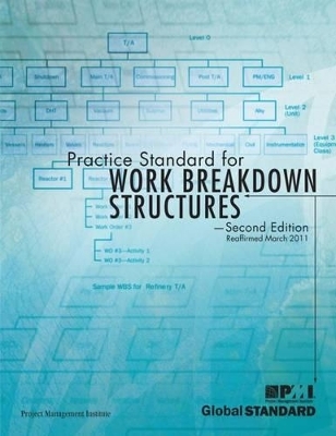 Practice standard for work breakdown structures -  Project Management Institute