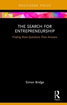 The Search for Entrepreneurship - Simon Bridge