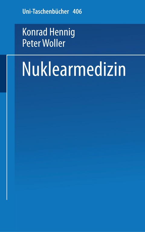 Nuklearmedizin - Konrad Hennig, Peter Woller