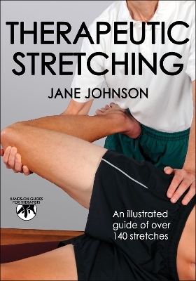 Therapeutic Stretching - Jane Johnson