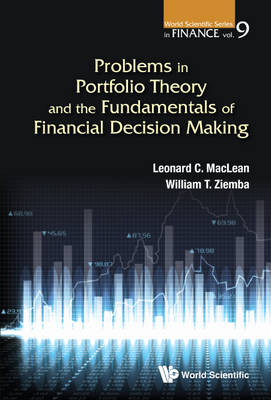 Problems In Portfolio Theory And The Fundamentals Of Financial Decision Making - Leonard C MacLean, William T Ziemba