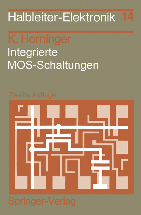 Integrierte MOS-Schaltungen - Karlheinrich Horninger