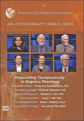Responding Therapeutically to Negative Reactions - American Psychological Association