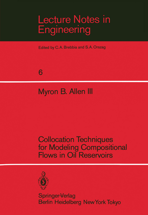 Collocation Techniques for Modeling Compositional Flows in Oil Reservoirs - Myron B. III. Allen