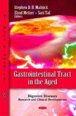 Gastrointestinal Tract in the Aged - Stephen DH Malnick, Ehud Melzer, Sari Tal