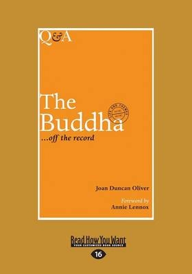 Q&A The Buddha - Joan Duncan Oliver