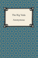 The Rig Veda -  Anonymous