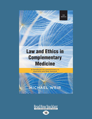 Law and Ethics in Complementary Medicine - Michael Weir