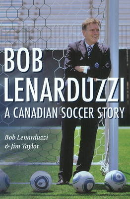 Bob Lenarduzzi - Bob Lenarduzzi, Jim Taylor