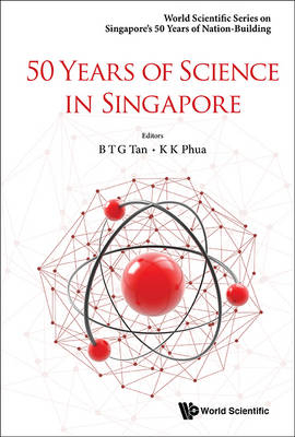 50 Years Of Science In Singapore - 