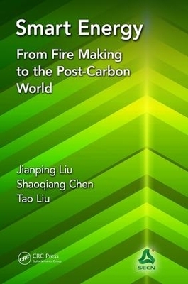 Smart Energy - Jianping Liu, Shaoqiang Chen, Tao Liu