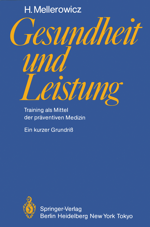 Gesundheit und Leistung - H. Mellerowicz