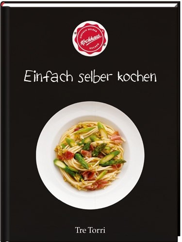 Einfach selber kochen -  Kochhaus