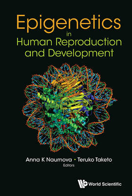 Epigenetics In Human Reproduction And Development - 