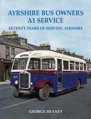 Ayrshire Bus Owners - A1 Service - George Heaney