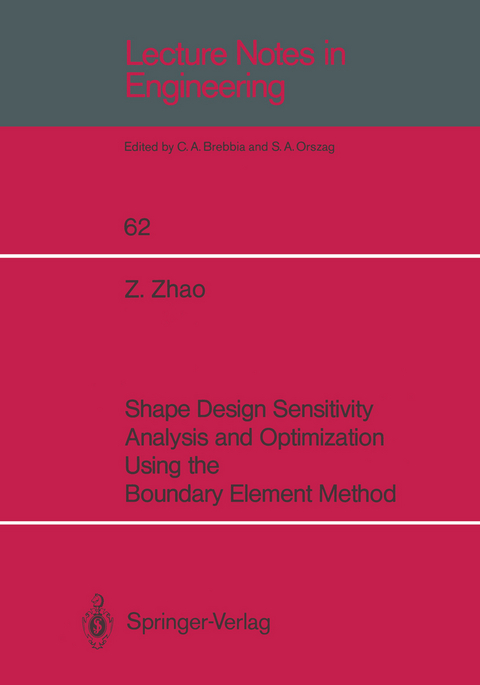 Shape Design Sensitivity Analysis and Optimization Using the Boundary Element Method - Zhiye Zhao
