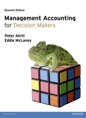 Management Accounting for Decision Makers with MyAccountingLab access card - Peter Atrill, Eddie McLaney