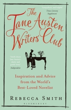 The Jane Austen Writers' Club - Rebecca Smith