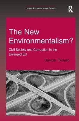 The New Environmentalism? - Davide Torsello