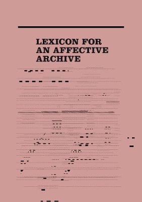 Lexicon for an Affective Archive - 