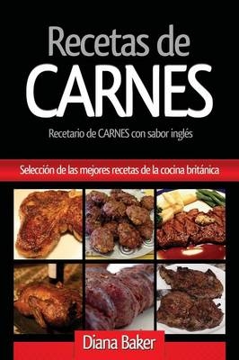 Recetas de Carnes - Diana Baker