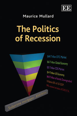 The Politics of Recession - Maurice Mullard