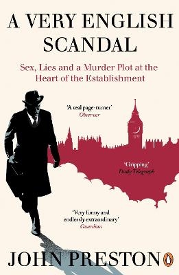 A Very English Scandal - John Preston