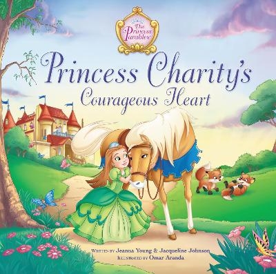 Princess Charity's Courageous Heart - Jeanna Young, Jacqueline Kinney Johnson