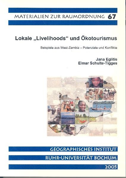 Lokale "Livelihoods" und Ökotourismus - Jana Eglitis, Elmar Schulte-Tigges