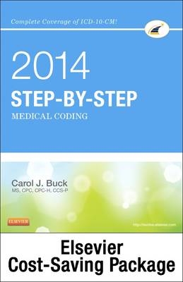 Step-by-Step Medical Coding 2014 Edition - Text, Workbook, 2015 ICD-9-CM for Hospitals Volumes 1, 2 & 3 Standard Edition, 2014 HCPCS Standard Edition and AMA CPT 2014 Standard Edition Package - Carol J. Buck