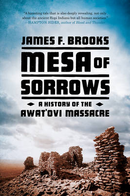 Mesa of Sorrows - James F. Brooks