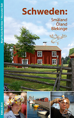 Schweden: Småland, Öland, Blekinge - Birgit Bock-Schröder, Alexander Geh