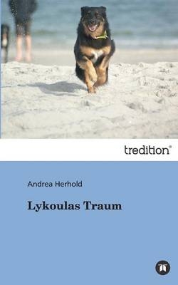 Lykoulas Traum - Andrea Herhold