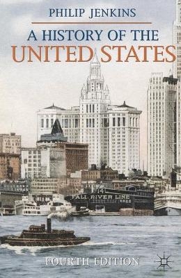 A History of the United States - Philip Jenkins