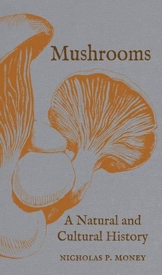 Mushrooms - Nicholas P. Money