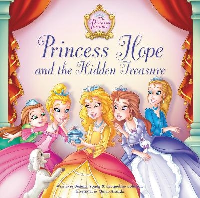 Princess Hope and the Hidden Treasure - Jeanna Young, Jacqueline Kinney Johnson