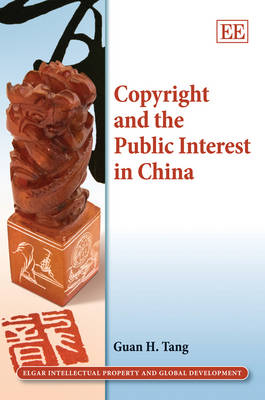 Copyright and the Public Interest in China - Guan H. Tang