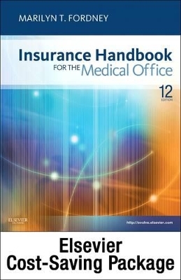 Insurance Handbook for the Medical Office - Text, Workbook, 2013 ICD-9-CM for Hospitals, Volumes 1, 2 & 3 Standard Edition, 2012 HCPCS Level II and 2013 CPT Standard Edition Package - Marilyn Fordney, Carol J Buck
